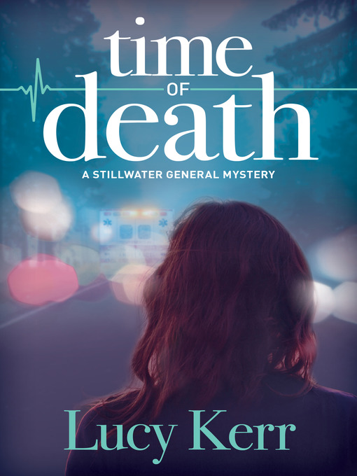 Title details for Time of Death by Lucy Kerr - Available